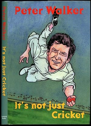 Imagen del vendedor de It's Not Just Cricket a la venta por Little Stour Books PBFA Member