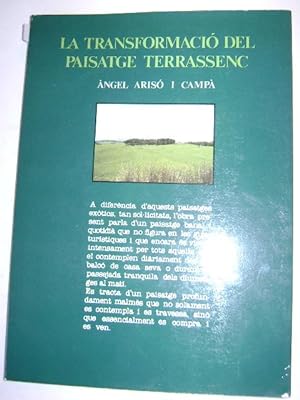 LA TRANSFORMACIÓ DEL PAISATGE TERRASSENC