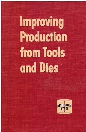 Seller image for Improving Production From Tools And Dies for sale by Bookshop Baltimore