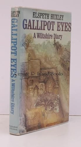 Gallipot Eyes. A Wiltshire Diary. SIGNED BY THE AUTHOR