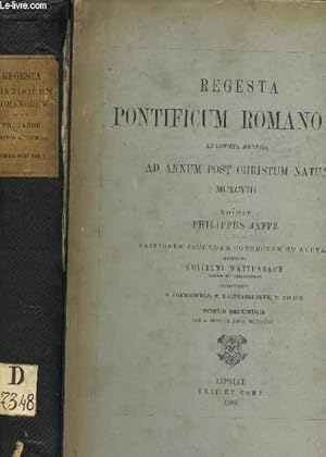 Bild des Verkufers fr REGESTA PONTIFICUM ROMANORUM - TOMUS SECUNDUS - ab condita Ecclesia ad annum post Christum natum MCXCVIII (Editionem 2am correctam et auctam auspiciis GULIELMI WATTENBACH. zum Verkauf von Le-Livre