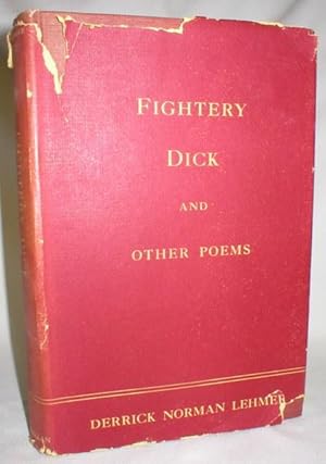 Immagine del venditore per Fightery Dick and Other Poems; A Book of Free Ballads venduto da Dave Shoots, Bookseller