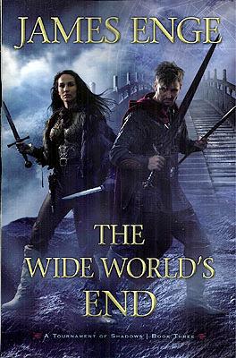 Imagen del vendedor de The Wide World's End: Tournament of Shadows Book 3 a la venta por Ziesings