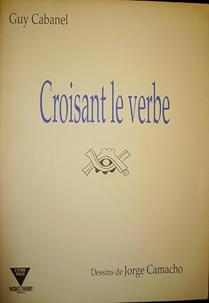 Imagen del vendedor de Croisant le verbe. a la venta por Le Chemin des philosophes