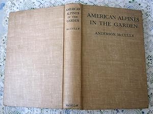 Immagine del venditore per American Alpines in the Garden venduto da Ellery Center Books