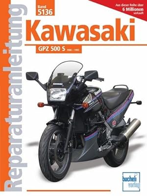 Seller image for Kawasaki GPZ 500 S ab Baujahr 1986 for sale by Rheinberg-Buch Andreas Meier eK