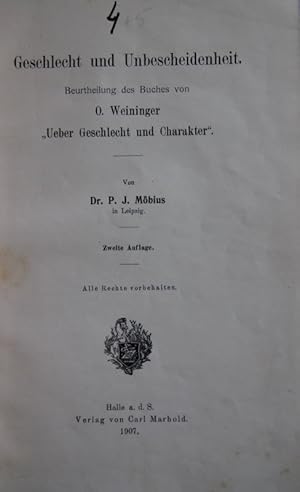 Geschlecht und Unbescheidenheit. Beurtheilung des Buches von O. Weininger "Ueber Geschlecht und C...