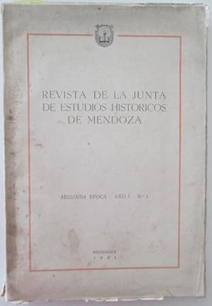 Revista de la Junta de Estudios Historicos de Mendoza. Segunda Epoca. Ano 1. No. 1. Junta de Estu...