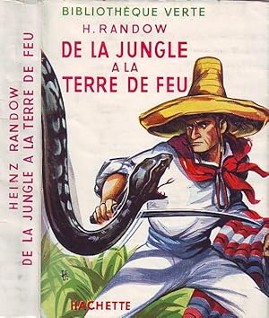 De la jungle à la Terre de Feu