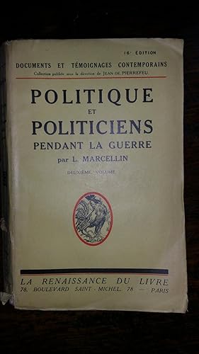 Seller image for Politique et Politiciens pendant la Guerre. 2nd volume for sale by AHA BOOKS