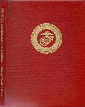 Seller image for Quantico: Crossroads of the Marine Corps for sale by Charles Lewis Best Booksellers