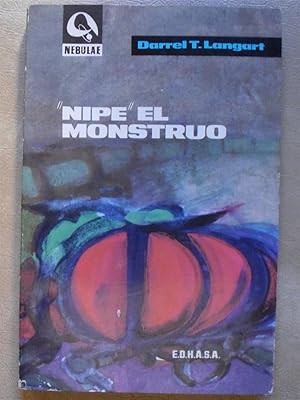 'NIPE' EL MONSTRUO