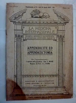 "LA MEDICINA INTERNAZIONALE Rivista Mensile illustrata di Medicina, Scienze, Varietà APPENDICE ED...