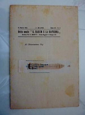 "Rivista Mensile IL RADIUM E LA DIATERMIA Direttore Prof. E. MASOTTI Anno III n.° 3 - 15 Marzo 1924"