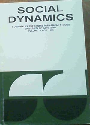 Imagen del vendedor de Social Dynamics : A Journal of the Centre For African Studies University of Cape Town, Vol.19 No.1 June 1993 a la venta por Chapter 1