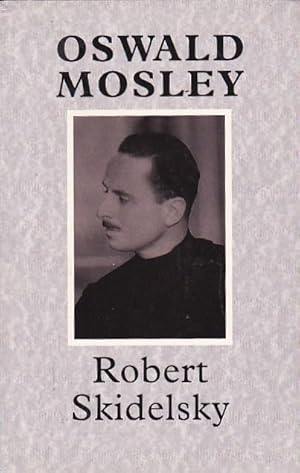 Seller image for Oswald Mosley for sale by LIBRERA GULLIVER