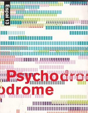 Imagen del vendedor de Psychodrome. Espai 13 a la venta por LIBRERA GULLIVER