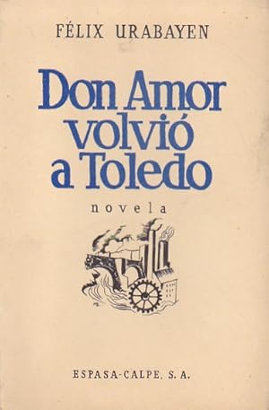 Imagen del vendedor de Don Amor volvi a Toledo a la venta por LIBRERA GULLIVER