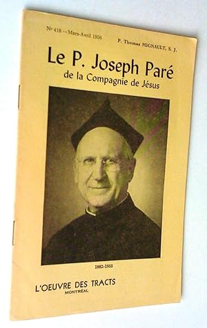 Le P. Joseph Paré de la Compagnie de Jésus 1882-1955