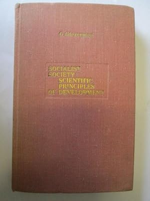 Seller image for Socialist Society: Scientific Principles of Development for sale by Goldstone Rare Books
