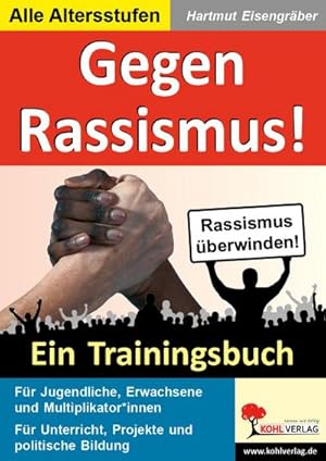 Image du vendeur pour Gegen Rassismus! : Ein Trainingsbuch mis en vente par AHA-BUCH GmbH