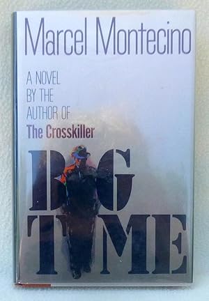 Seller image for Big Time - SIGNED 1st Edition/1st Printing for sale by Argyl Houser, Bookseller