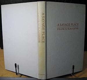 Seller image for A Savage Place for sale by Phyllis35