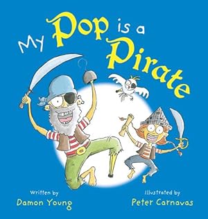 Imagen del vendedor de My Pop is a Pirate (Hardcover) a la venta por AussieBookSeller