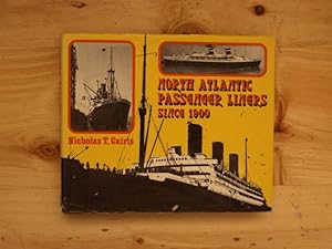 Seller image for North Atlantic Passenger Liners Since 1900 for sale by TAHOE