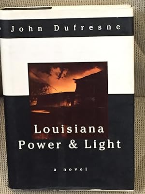 Seller image for Louisiana Power & Light for sale by My Book Heaven