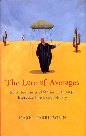 Seller image for The Lore of Averages : Facts, Figures, and Stories That Make Everyday Life Extraordinary (Arcane) for sale by Pendleburys - the bookshop in the hills