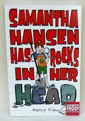 Seller image for Samantha Hansen Has Rocks in Her Head - SIGNED ARC for sale by Argyl Houser, Bookseller