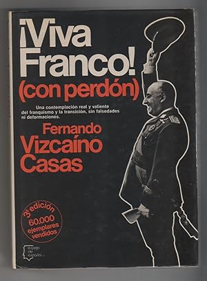 Imagen del vendedor de Viva Franco! (con perdn) a la venta por Librera El Crabo