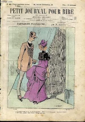 Image du vendeur pour Petit journal pour rire N482 de la 3me srie - Fantaisies parisiennes mis en vente par Le-Livre