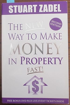 New Way To Make Money In Property Fast, The (Second Edition)