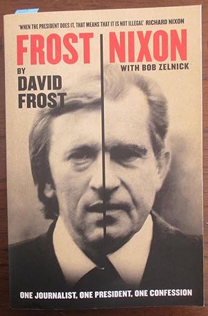 Frost/Nixon: One Journalist, One President, One Confession