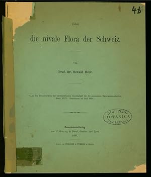 Image du vendeur pour Ueber die nivale Flora der Schweiz. (Aus den Denkschriften der Schweizerischen Gesellschaft fr die gesammten Naturwissenschaften, Band XXIX). mis en vente par Antiquariat Bookfarm