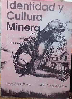 Identidad y cultura minera