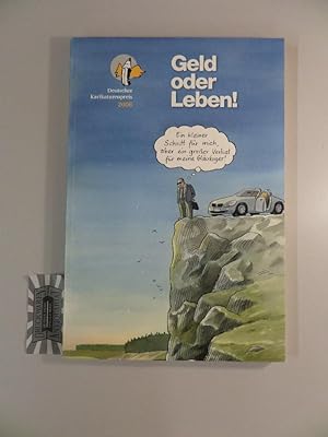 Geld oder Leben! - Deutscher Karikaturenpreis 2006.
