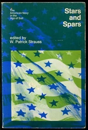 Seller image for Stars and Spars: The American Navy in the Age of Sail for sale by Inga's Original Choices