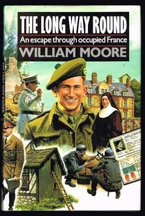 Image du vendeur pour The Long Way Round: An Escape Through Occupied France mis en vente par Antiquarius Booksellers