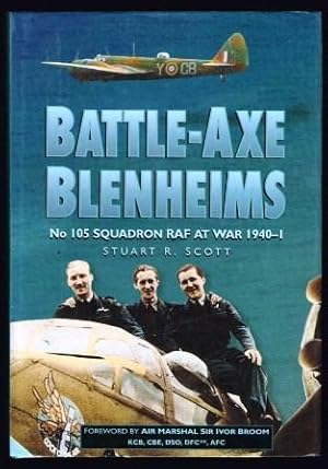 Seller image for Battle Axe Blenheims: No. 105 Squadron Raf At War 1940-1941 for sale by Antiquarius Booksellers