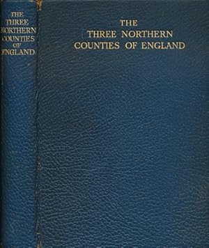 Image du vendeur pour The Three Northern Counties of England. Limited edition mis en vente par Barter Books Ltd