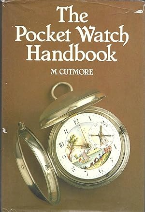 Immagine del venditore per The Pocket Watch Handbook venduto da Eve's Book Garden