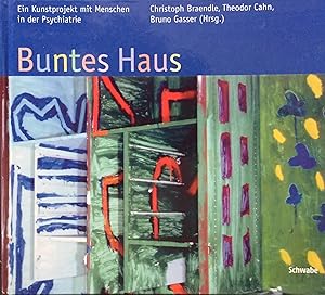 Immagine del venditore per Buntes Haus. Ein Kunstprojekt mit Menschen in der Psychiatrie. venduto da Kunstkiosk im Helmhaus