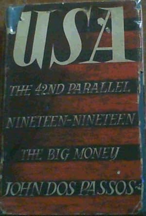 Image du vendeur pour U.S.A. : The 42nd Parallel; Nineteen-Nineteen; The Big Money mis en vente par Chapter 1