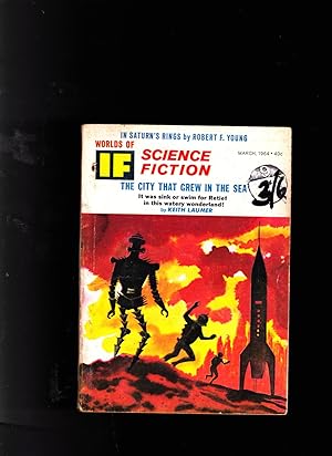 Immagine del venditore per IF. March 1964. Worlds of Science Fiction magazine. USA EDITION. Volume 14. No. 1. venduto da SAVERY BOOKS