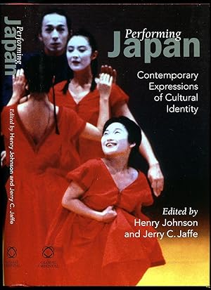 Bild des Verkufers fr Performing Japan; Contemporary Expressions of Cultural Identity zum Verkauf von Little Stour Books PBFA Member
