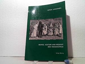 Imagen del vendedor de B�hne, Kost�m und Requisit der Paradeisspiele. a la venta por COTTAGE Antiquariat - anbu.at