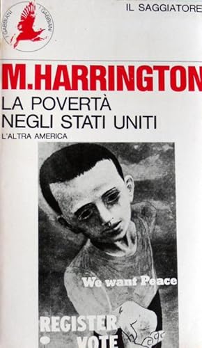 LA POVERTÀ NEGLI STATI UNITI: LA MISERIA NEGLI ANNI SETTANTA